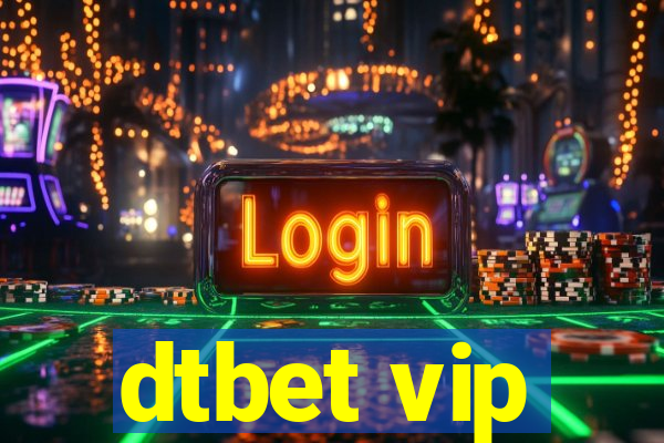 dtbet vip